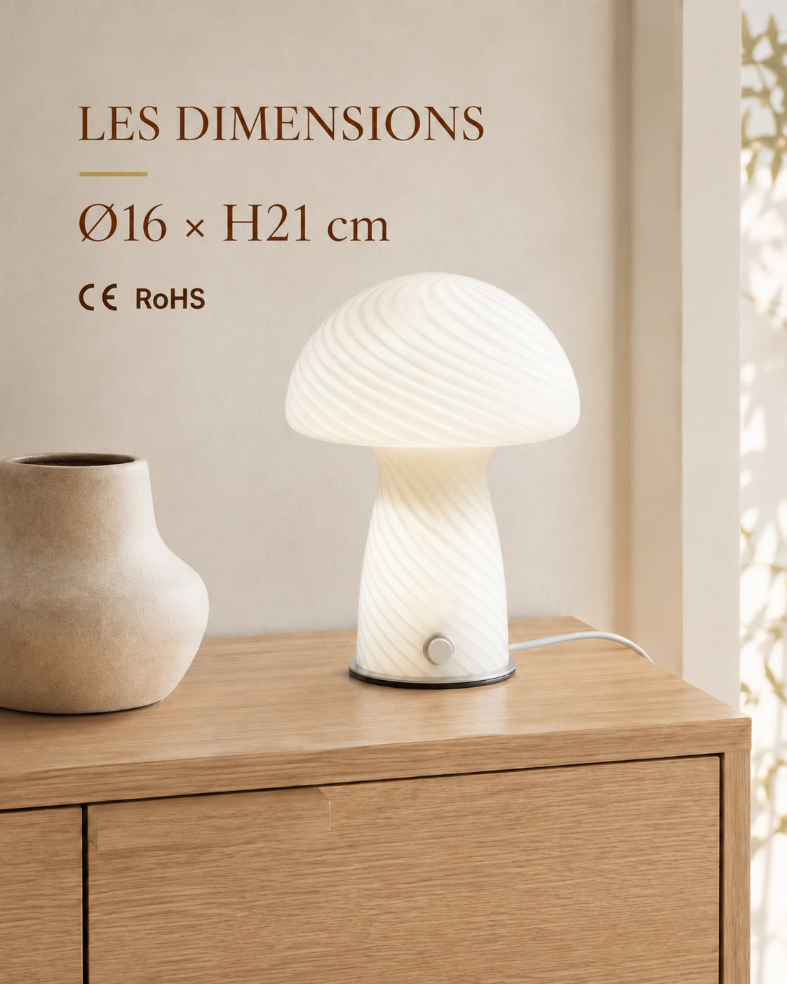 Dimensions Ø16 × H21 cm et conformités CE RoHS de la lampe champignon blanche